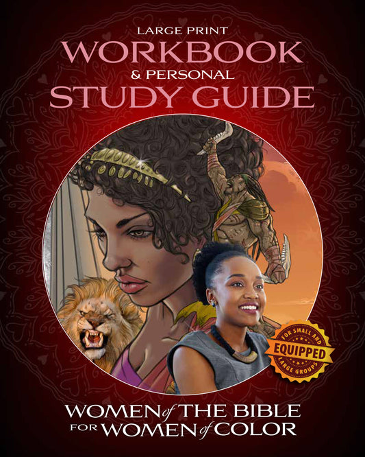 Women of the Bible for Women of Color: A Motivational Workbook for Study Bible & Inspirational Personal Study Guide for Large Print Bibles for Women of Color with Bible Study Supplies